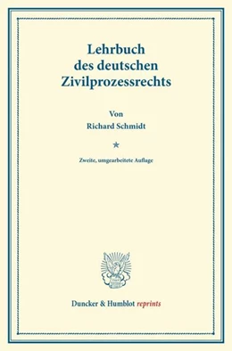 Abbildung von Schmidt | Lehrbuch des deutschen Zivilprozessrechts. | 2. Auflage | 2013 | beck-shop.de