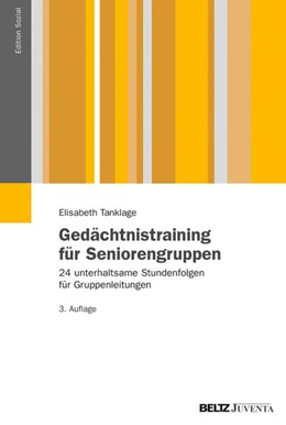 Abbildung von Tanklage | Gedächtnistraining für Seniorengruppen | 3. Auflage | 2014 | beck-shop.de