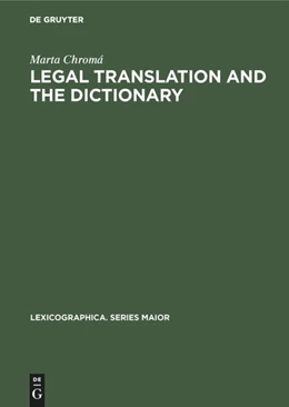 Abbildung von Chromá | Legal Translation and the Dictionary | 1. Auflage | 2013 | beck-shop.de