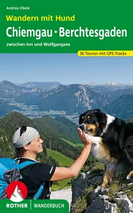 Abbildung von Obele | Wandern mit Hund Chiemgau - Berchtesgaden | 1. Auflage | 2021 | beck-shop.de