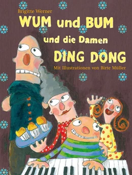 Abbildung von Werner | WUM und BUM und die Damen DING DONG | 1. Auflage | 2017 | beck-shop.de