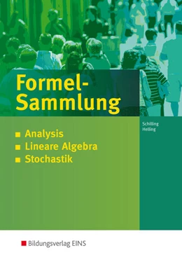 Abbildung von Schilling / Helling | Analysis - Stochastik - Lineare Algebra - Analytische Geometrie 1 | 1. Auflage | 2014 | beck-shop.de