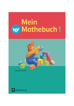 Abbildung von Schmidt-Büttner / Ziegler-Heitbrock | Mein Mathebuch - Ausgabe B für Bayern - 1. Jahrgangsstufe | 1. Auflage | 2014 | beck-shop.de