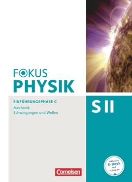 Abbildung von Ackermann / Burzin | Fokus Physik Sekundarstufe II - Ausgabe C - Einführungsphase | 1. Auflage | 2014 | beck-shop.de