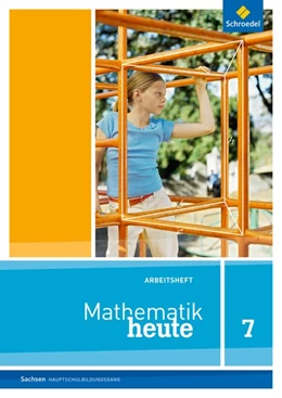 Abbildung von Mathematik heute 7. Arbeitsheft. Hauptschulbildungsgang. Sachsen | 1. Auflage | 2014 | beck-shop.de