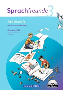 Abbildung von Kelch / Knöfler | Sprachfreunde 3. Schuljahr. Neubearbeitung 2010. Ausgabe Süd (Sachsen, Sachsen-Anhalt, Thüringen). Arbeitsheft mit CD-ROM | 1. Auflage | 2010 | beck-shop.de