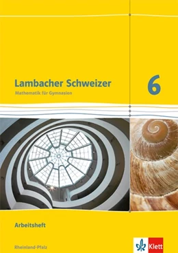 Abbildung von Lambacher Schweizer. 6. Schuljahr. Arbeitsheft plus Lösungsheft. Neubearbeitung. Rheinland-Pfalz | 1. Auflage | 2014 | beck-shop.de