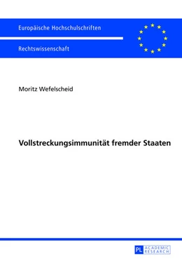 Abbildung von Wefelscheid | Vollstreckungsimmunität fremder Staaten | 1. Auflage | 2013 | 5432 | beck-shop.de