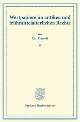 Abbildung von Freundt | Wertpapiere im antiken und frühmittelalterlichen Rechte | 1. Auflage | 2014 | beck-shop.de