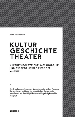 Abbildung von Girshausen | Kultur - Geschichte - Theater | 1. Auflage | 2017 | beck-shop.de