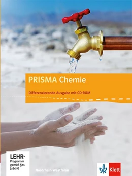 Abbildung von PRISMA Chemie. Ausgabe für Nordrhein-Westfalen - Differenzierende Ausgabe. Schülerbuch mit Schüler-CD-ROM 7.-10. Schuljahr | 1. Auflage | 2014 | beck-shop.de