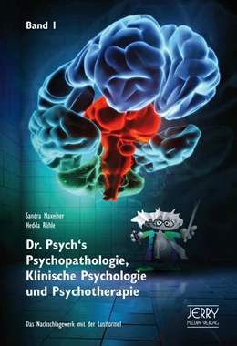 Abbildung von Maxeiner / Rühle | Dr. Psych's Psychopathologie, Klinische Psychologie und Psychotherapie 1 | 1. Auflage | 2014 | beck-shop.de