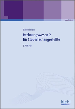 Abbildung von Zschenderlein | Rechnungswesen 2 für Steuerfachangestellte | 2. Auflage | 2014 | beck-shop.de