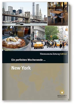Abbildung von Bachmann / Bramigk | Ein Perfektes Wochenende in.... New York | 5. Auflage | 2014 | beck-shop.de