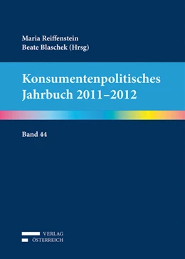 Abbildung von Reiffenstein / Blaschek | Konsumentenpolitisches Jahrbuch 2011-2012 | 1. Auflage | 2014 | 44 | beck-shop.de