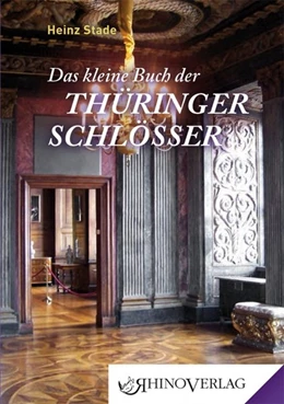 Abbildung von Stade | Das kleine Buch der Thüringer Schlösser | 1. Auflage | 2014 | beck-shop.de