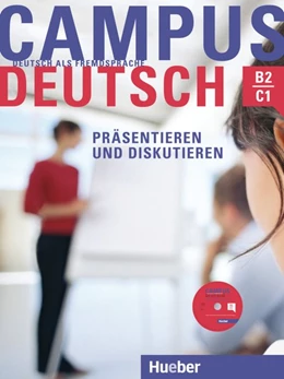 Abbildung von Bayerlein | Campus Deutsch - Präsentieren und Diskutieren. Kursbuch mit CD-ROM (MP3-Audiodateien und Video-Clips) | 1. Auflage | 2019 | beck-shop.de