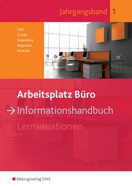 Abbildung von Voth / Gryska | Arbeitsplatz Büro. Informationshandbuch 1 | 1. Auflage | 2014 | beck-shop.de