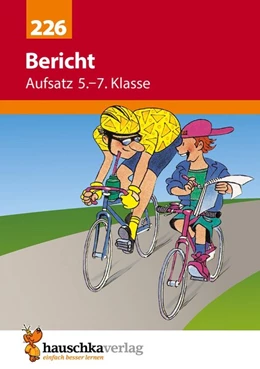 Abbildung von Widmann | Bericht. Aufsatz 5.-7. Klasse | 1. Auflage | 2015 | beck-shop.de