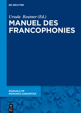 Abbildung von Reutner | Manuel des francophonies | 1. Auflage | 2017 | beck-shop.de