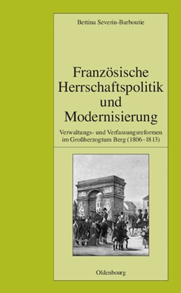 Abbildung von Severin-Barboutie | Französische Herrschaftspolitik und Modernisierung | 1. Auflage | 2014 | beck-shop.de