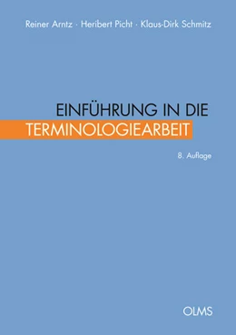 Abbildung von Arntz / Picht | Einführung in die Terminologiearbeit | 3. Auflage | 2021 | beck-shop.de