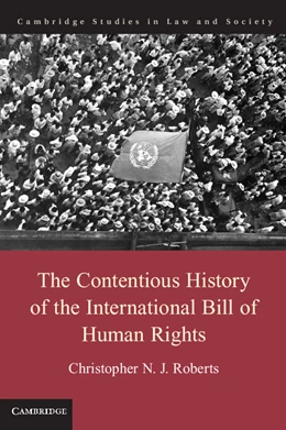 Abbildung von Roberts | The Contentious History of the International Bill of Human Rights | 1. Auflage | 2014 | beck-shop.de