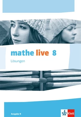 Abbildung von mathe live. Lösungen 8. Schuljahr. Ausgabe N | 1. Auflage | 2019 | beck-shop.de