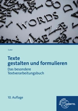 Abbildung von Guter | Texte gestalten und formulieren | 1. Auflage | 2014 | beck-shop.de