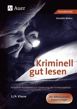 Abbildung von Weber | Kriminell gut lesen, Klasse 3-4 | 8. Auflage | 2016 | beck-shop.de