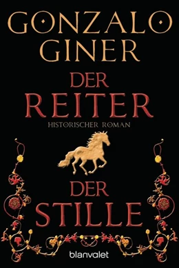 Abbildung von Giner | Der Reiter der Stille | 1. Auflage | 2014 | beck-shop.de