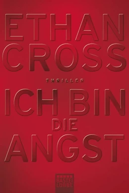 Abbildung von Cross | Ich bin die Angst | 1. Auflage | 2014 | beck-shop.de