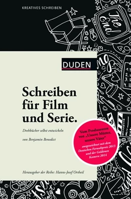 Abbildung von Benedict / Ortheil | Kreatives Schreiben - Schreiben für Film und Serie | 1. Auflage | 2014 | beck-shop.de