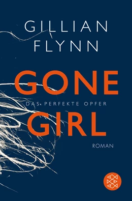 Abbildung von Flynn | Gone Girl - Das perfekte Opfer | 10. Auflage | 2014 | beck-shop.de
