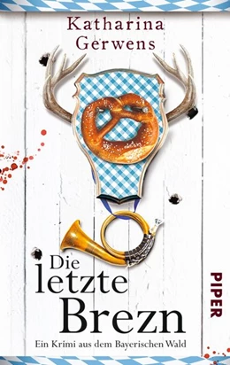 Abbildung von Gerwens | Die letzte Brezn | 1. Auflage | 2014 | beck-shop.de