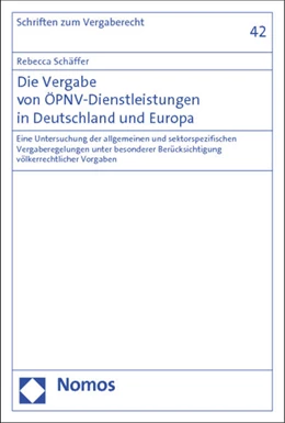 Abbildung von Schäffer | Die Vergabe von ÖPNV-Dienstleistungen in Deutschland und Europa | 1. Auflage | 2014 | 42 | beck-shop.de