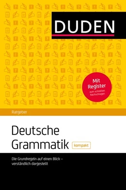 Abbildung von Duden Ratgeber - Deutsche Grammatik kompakt | 2. Auflage | 2014 | beck-shop.de