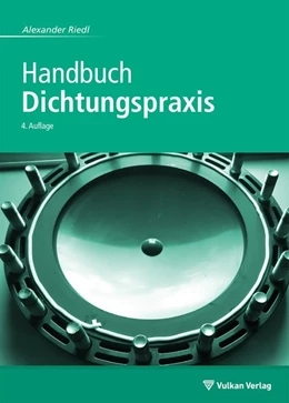 Abbildung von Riedl | Handbuch Dichtungspraxis | 4. Auflage | 2017 | beck-shop.de