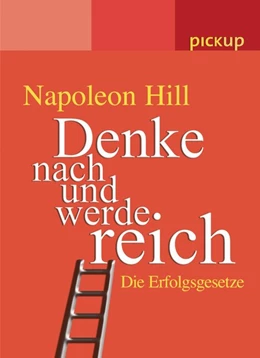 Abbildung von Hill / Kobschätzky | Denke nach und werde reich | 1. Auflage | 2005 | beck-shop.de