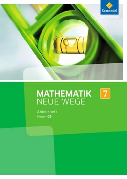 Abbildung von Mathematik Neue Wege SI 7. Arbeitsheft. G9. Hessen | 1. Auflage | 2014 | beck-shop.de