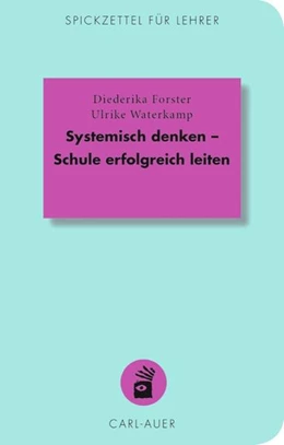 Abbildung von Forster / Waterkamp | Systemisch denken – Schule erfolgreich leiten | 1. Auflage | 2014 | 6 | beck-shop.de