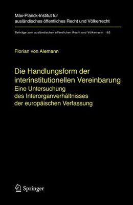 Abbildung von Alemann | Die Handlungsform der interinstitutionellen Vereinbarung | 1. Auflage | 2010 | beck-shop.de