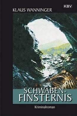 Abbildung von Wanninger | Schwaben-Finsternis | 1. Auflage | 2014 | beck-shop.de