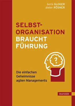 Abbildung von Gloger / Rösner | Selbstorganisation braucht Führung | 1. Auflage | 2014 | beck-shop.de