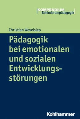 Abbildung von Wevelsiep | Pädagogik bei emotionalen und sozialen Entwicklungsstörungen | 1. Auflage | 2015 | beck-shop.de