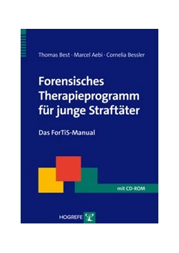 Abbildung von Best / Aebi | Forensisches Therapieprogramm für junge Straftäter | 1. Auflage | 2014 | beck-shop.de