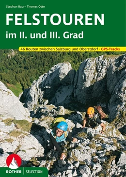 Abbildung von Otto / Baur | Felstouren im II. und III. Grad
 | 2. Auflage | 2021 | beck-shop.de