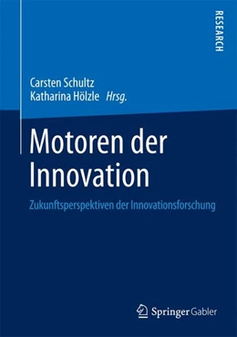 Abbildung von Schultz / Hölzle | Motoren der Innovation | 1. Auflage | 2014 | beck-shop.de