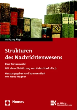 Abbildung von Wagner (Hrsg.) | Wolfgang Riepl. Strukturen des Nachrichtenwesens | 1. Auflage | 2014 | 14 | beck-shop.de
