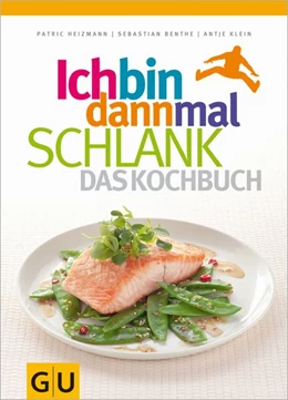 Abbildung von Benthe / Heizmann | Ich bin dann mal schlank - Das Kochbuch | 1. Auflage | 2014 | beck-shop.de